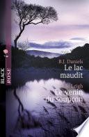 Télécharger le livre libro Le Lac Maudit - Le Venin Du Soupçon (harlequin Black Rose)